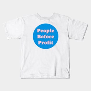 People Before Profit Kids T-Shirt